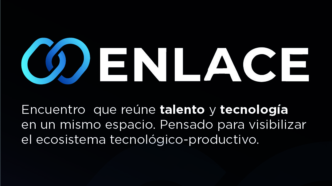 Logotipo de ENLACETECH sobre fondo negro con la bajada: encuentro que reúne talento y tecnología en un mismo espacio